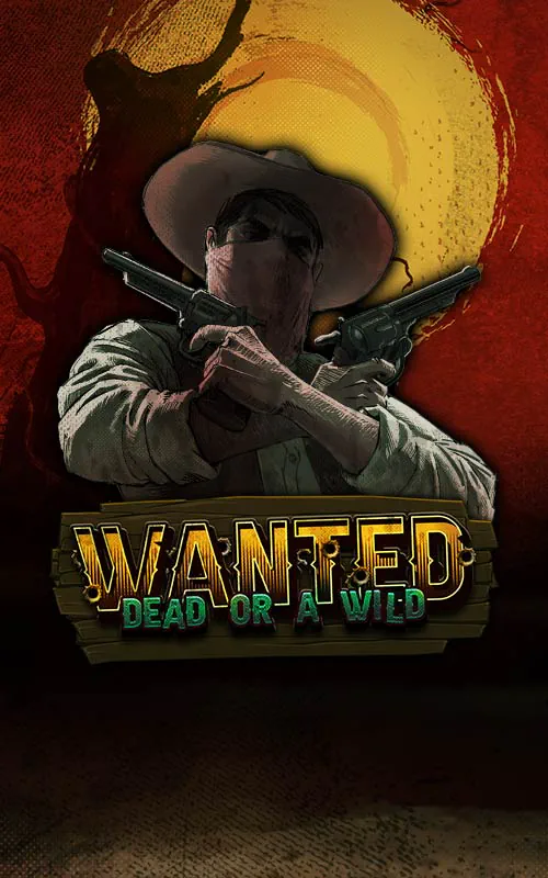 Wanted Dead or a Wild at High Bet Casino